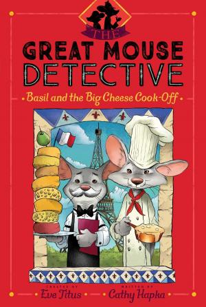 Cover of the book Basil and the Big Cheese Cook-Off by KC Remington