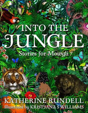 Cover of the book Into the Jungle: Stories for Mowgli by Joan Carris