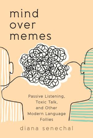 Cover of the book Mind over Memes by R. Scott Decker