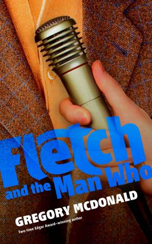 Cover of the book Fletch and the Man Who by Marcia Muller