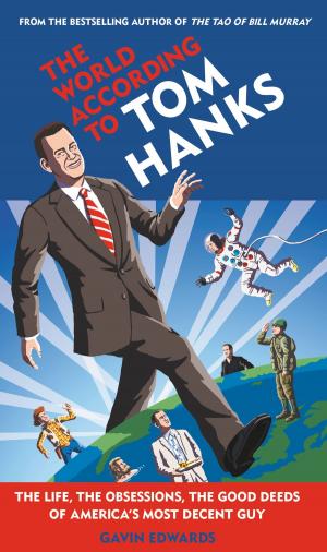 Cover of the book The World According to Tom Hanks by Victoria Denault