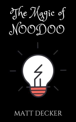 Cover of the book The Magic of NooDoo by Robbie Kew