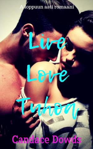 Book cover of Live Love Tuhoa