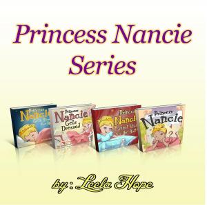 Cover of the book Princess Nancie Series by leela hope