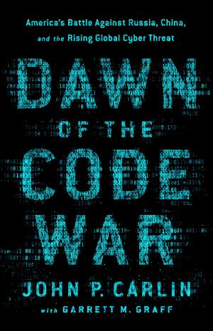 Cover of the book Dawn of the Code War by Clifford D. Conner