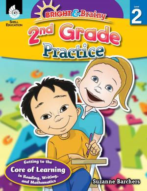 Cover of the book Bright & Brainy: 2nd Grade Practice by Timothy Rasinski, Jerry Zutell, Melissa Cheesman Smith