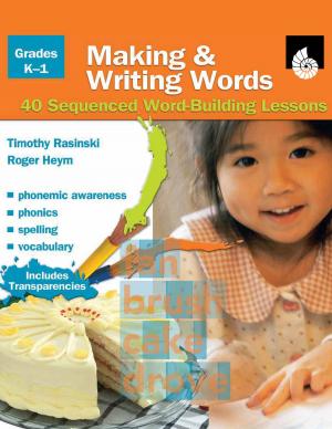 Cover of the book Making & Writing Words: Grades K-1 by Mattew Haldeman