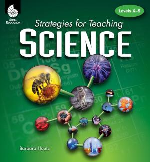 Cover of Strategies for Teaching Science: Levels K-5