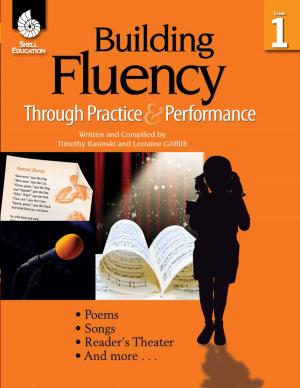 Cover of the book Building Fluency Through Practice & Performance Grade 1 by Pamela H. Dase