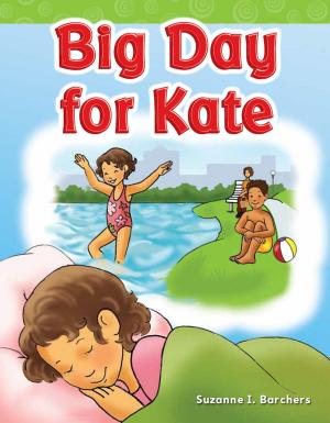 Cover of the book Big Day for Kate by Saskia Lacey