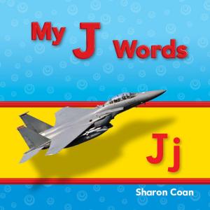 Cover of the book My J Words by Greathouse Lisa