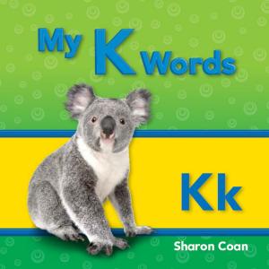 Cover of the book My K Words by Christine Dugan