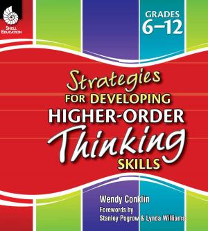 Cover of the book Strategies for Developing Higher-Order Thinking Skills by Timothy Rasinski, Debby Murphy, Chase Young