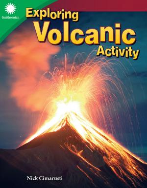 Cover of the book Exploring Volcanic Activity by Conni Medina