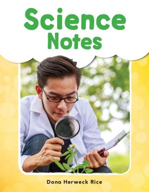 Cover of the book Science Notes by Stephanie Macceca, Dona Herweck Rice