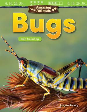 Book cover of Amazing Animals: Bugs Skip Counting