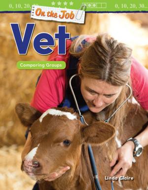 Book cover of On the Job: Vet Comparing Groups
