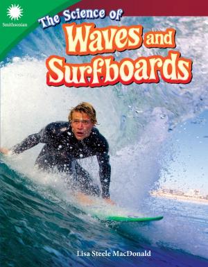 Cover of the book The Science of Waves and Surfboards by Linda Claire