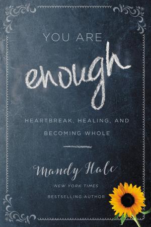 Cover of the book You Are Enough by Jill Kelly