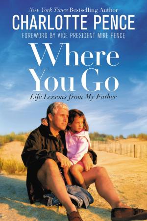 Cover of the book Where You Go by Joanne King Herring