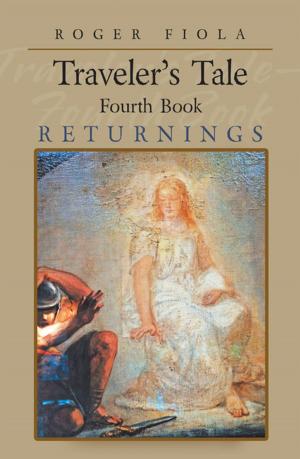 Cover of the book Traveler’s Tale— Fourth Book by Andrea Maine