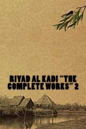 Book cover of The Complete Work - Riyad AL kadi