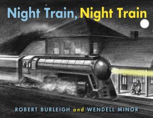 Cover of the book Night Train, Night Train by Joe Rhatigan