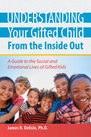 Book cover of Understanding Your Gifted Child From the Inside Out
