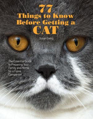 Cover of the book 77 Things to Know Before Getting a Cat by Justin Roberts