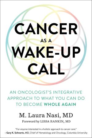 Cover of the book Cancer as a Wake-Up Call by Adam Bucko, Matthew Fox, Lama Surya Das