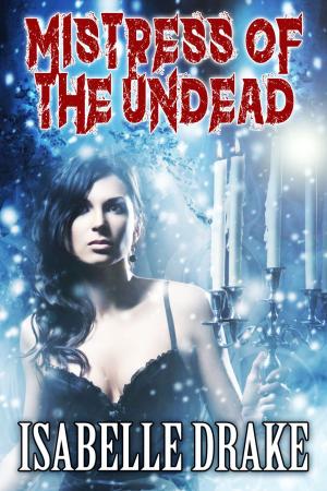 Cover of the book Mistress of the Undead by Simon Cantan