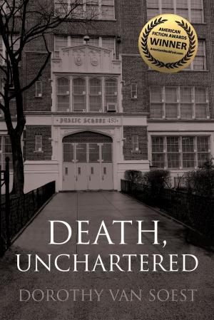 Cover of Death, Unchartered by Dorothy Van Soest, Apprentice House