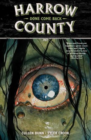 Cover of the book Harrow County Volume 8: Done Come Back by Various