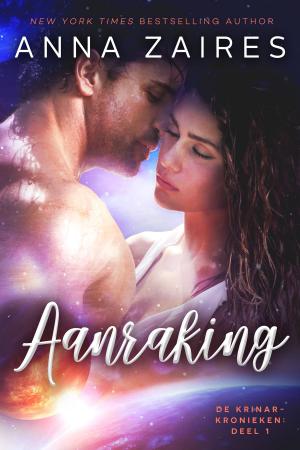 Cover of the book Aanraking by Anna Zaires, Dima Zales