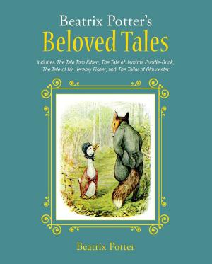 Book cover of Beatrix Potter's Beloved Tales
