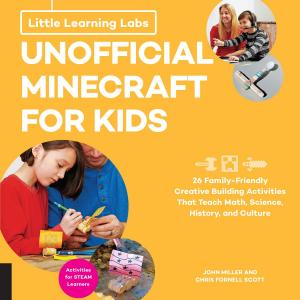 Cover of the book Little Learning Labs: Unofficial Minecraft for Kids, abridged edition by Kate Perman