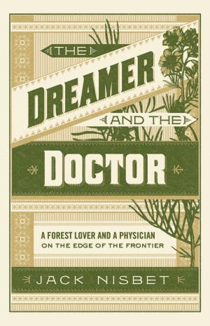 Cover of the book The Dreamer and the Doctor by Edward Sharp