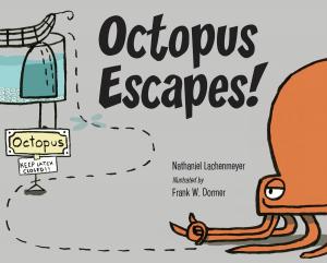 Cover of the book Octopus Escapes! by Michele Lee, Mini Lee