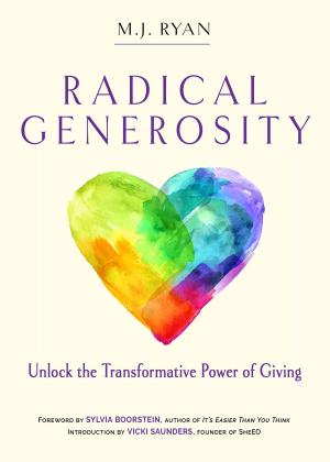 Cover of the book Radical Generosity by Richard Richardson