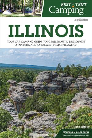 Cover of the book Best Tent Camping: Illinois by Kathleen Doherty, Jordan Summers