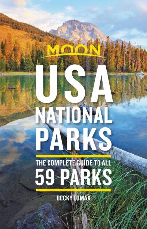 Cover of the book Moon USA National Parks by Stuart F. Dodds