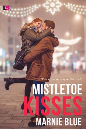 Cover of the book Mistletoe Kisses by Tonya Burrows