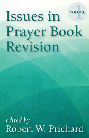 Cover of Issues in Prayer Book Revision, Volume 1