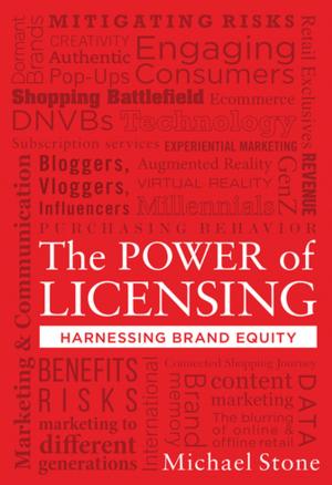 Cover of the book The Power of Licensing by Kelly Hyland, Kavitha Sreeharsha