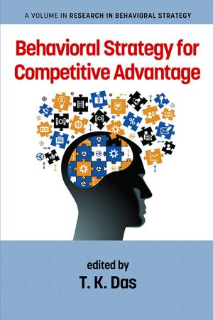 Cover of the book Behavioral Strategy for Competitive Advantage by Dr. Alf H. Walle