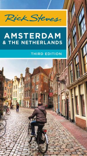 Cover of the book Rick Steves Amsterdam & the Netherlands by Rick Steves