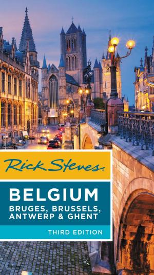 Book cover of Rick Steves Belgium: Bruges, Brussels, Antwerp & Ghent