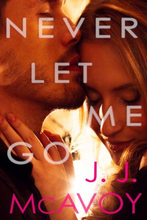 Cover of the book Never Let Me Go by Loretta Chase