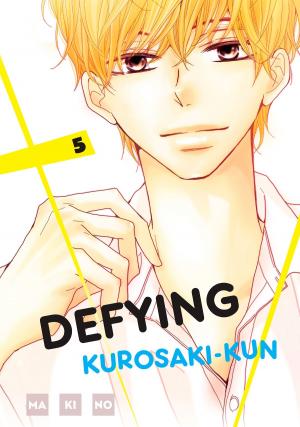 Cover of the book Defying Kurosaki-kun 5 by Nakaba Suzuki, Nakaba Suzuki