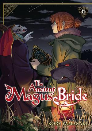 Cover of the book The Ancient Magus' Bride Vol. 6 by Saki Hasemi, Kentaro Yabuki